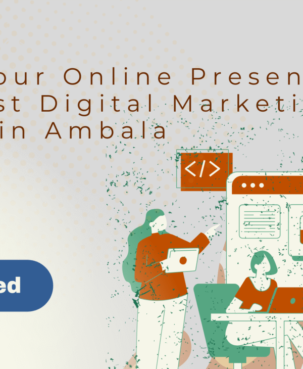 Digital Marketing Agency in Ambala
