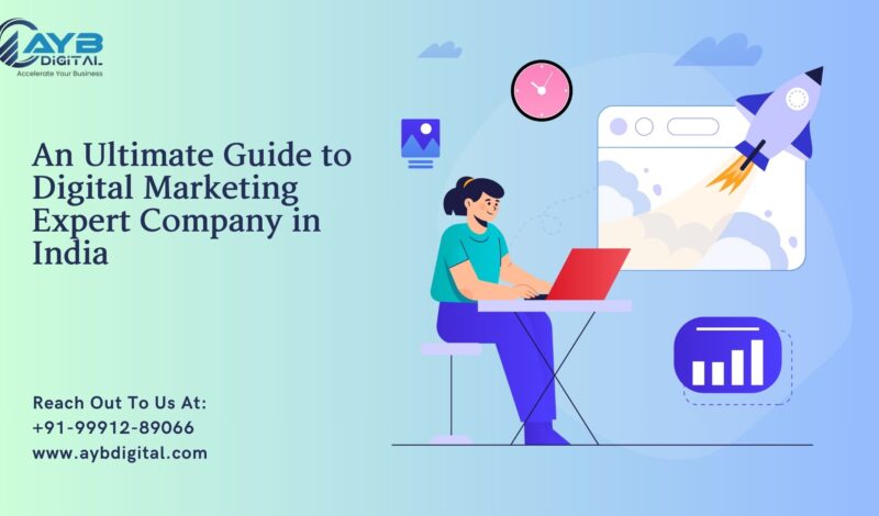 Digital Marketing Expert Company in India
